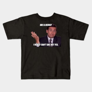 The Office Michael Scott " AM I A HERO" Kids T-Shirt